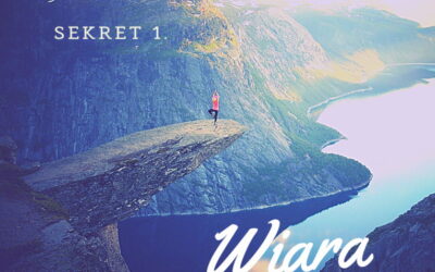 Sekret 1 – WIARA