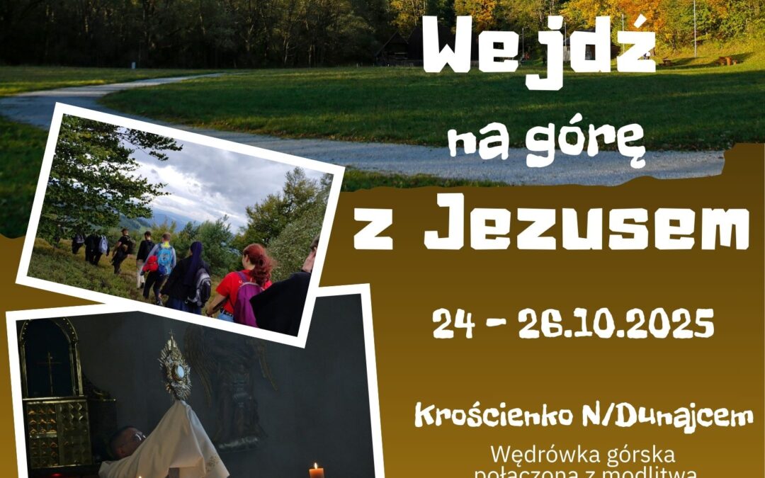 WEJDŹ na górę Z JEZUSEM 